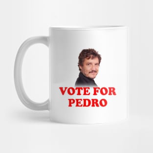 vote for pedro Mug